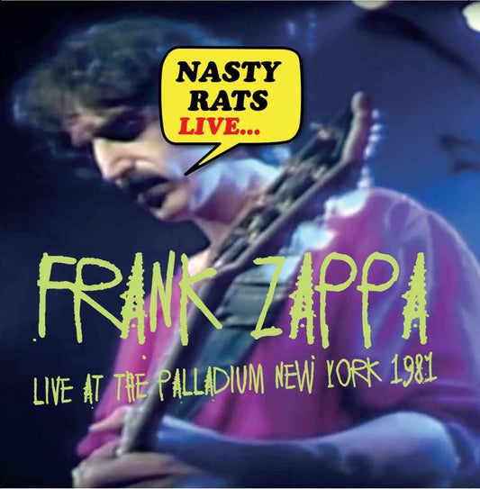 Frank Zappa - Nasty Rats LiveLive At The Palladium New York 1981 - Prog Rock - DCD