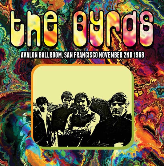 Byrds, The - Avalon Ballroom, San Francisco November 2Nd 1968 - Country/Folk - DLP