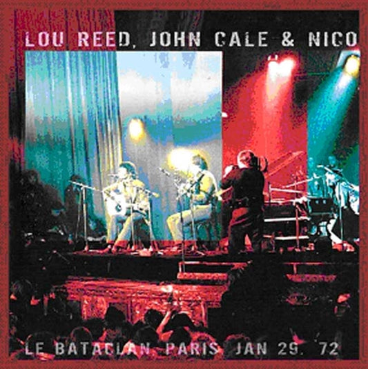 Lou Reed, John Cale And Nico - Bataclan - Rock - CD
