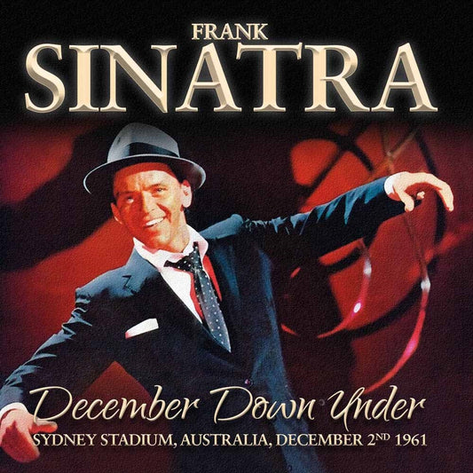 Frank Sinatra - December Down Under - Sydney Stadium, Australia December 2Nd 1961 - Jazz - CD