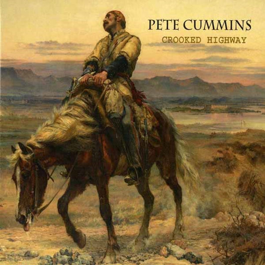 Pete Cummins - Crooked Highway - Rock/Pop - CD