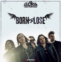 Gloria Story, The - Born To Lose - Rock - CD