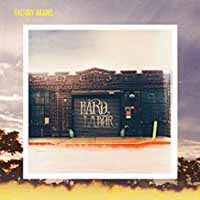 Factory Brains - Hard Labour - Rock/Pop - CD