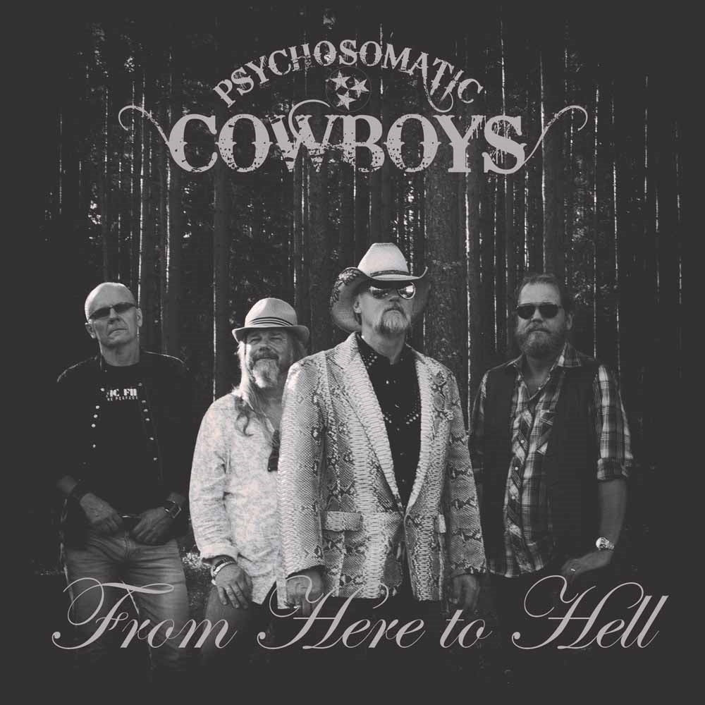 Psychosomatic Cowboys - From Here To Hell - Rock - CD