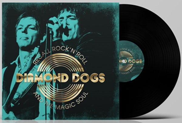 Diamond Dogs - Recall Rock 'N' Roll And The Magic Soul - Rock - LP