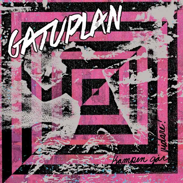 Gatuplan - Kampen Går Vidare! - Punk - CD