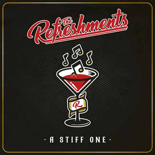 Refreshments, The - A Stiff One - Rock/Pop - CD