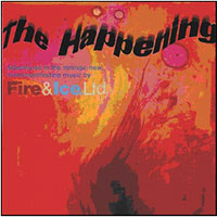 Fire & Ice Ltd - The Happening - Rock - CD