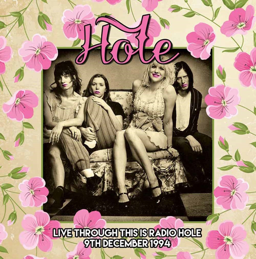 Hole - Live Through This Is Radio Hole 9Th December 1994 - Rock - CD
