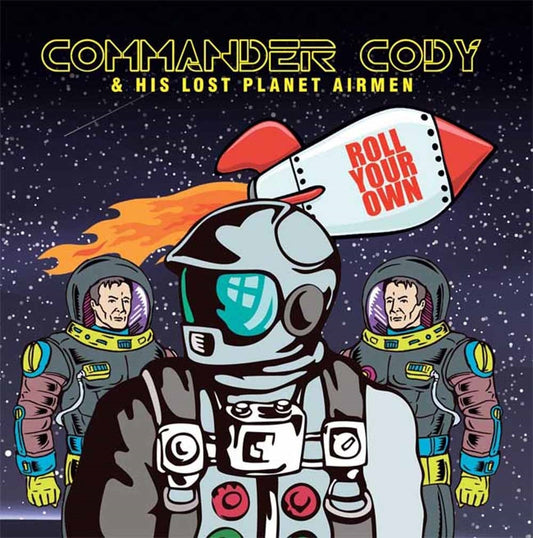 Commander Cody & His Lost Planet Airmen - Roll Your Own - Country/Folk - CD
