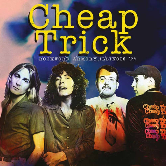 Cheap Trick - Rockford Armory. Illinois '77 - Rock/Pop - CD