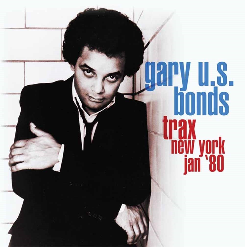 Gary U.S. Bonds - Trax New York Jan '80 - Blues - CD