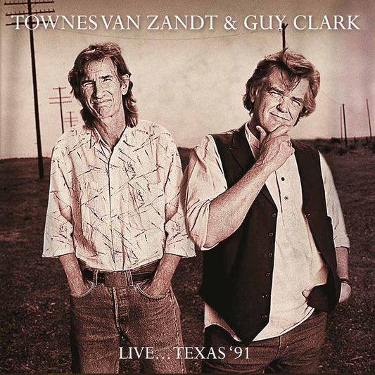 Townes Van Zandt & Guy Clark - Live... Texas '91 - Country/Folk - CD