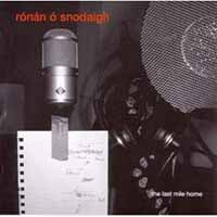 Ronan O'Snodaigh - The Last Mile Home - Country/Folk - CD