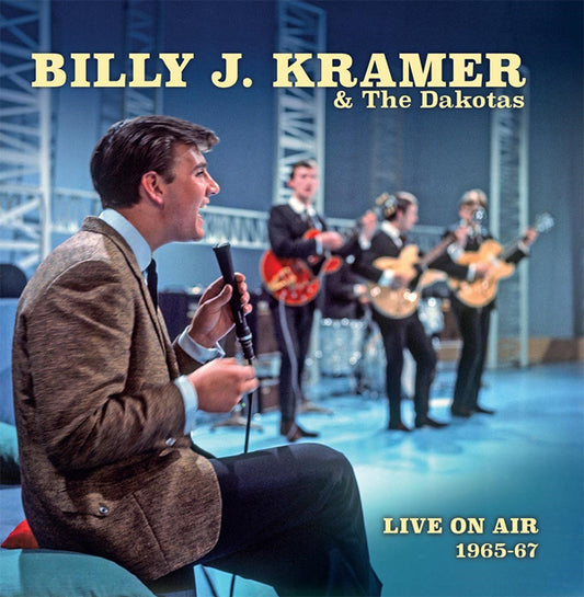 Billy J.Kramer & The Dakotas - Live On Air 1965-1967 - Rock/Pop - DCD