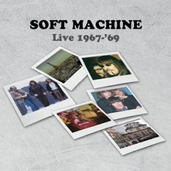 Soft Machine - Live 1967-69 - Prog Rock - DCD