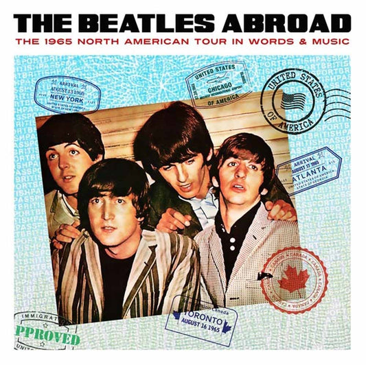 Beatles, The - Abroad... The 1965 North American Tour In Words & Music - Rock/Pop - CD