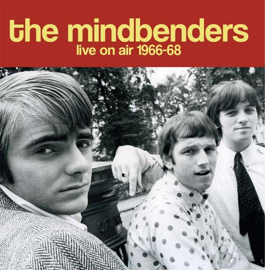 Mindbenders, The - Live On Air 1966 - 68 - Rock/Pop - CD