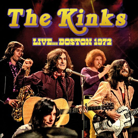 Kinks, The - Live Boston 1972 - Rock - CDD