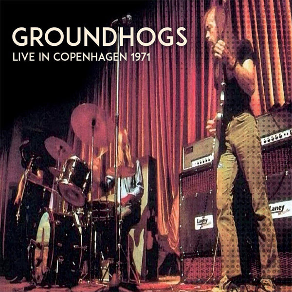 Groundhogs - Live In Copenhagen 1971 - Rock - CDD