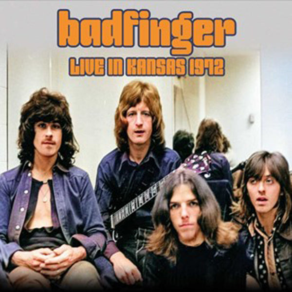 Badfinger - Live In Kansas 1972 - Rock - CDD