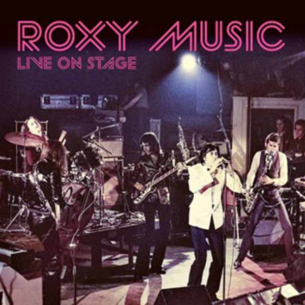 Roxy Music - Live On Stage - Rock/Pop - CD