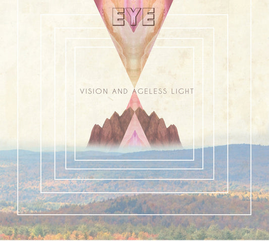 Eye - Vision And Ageless Light - Prog Rock - CD