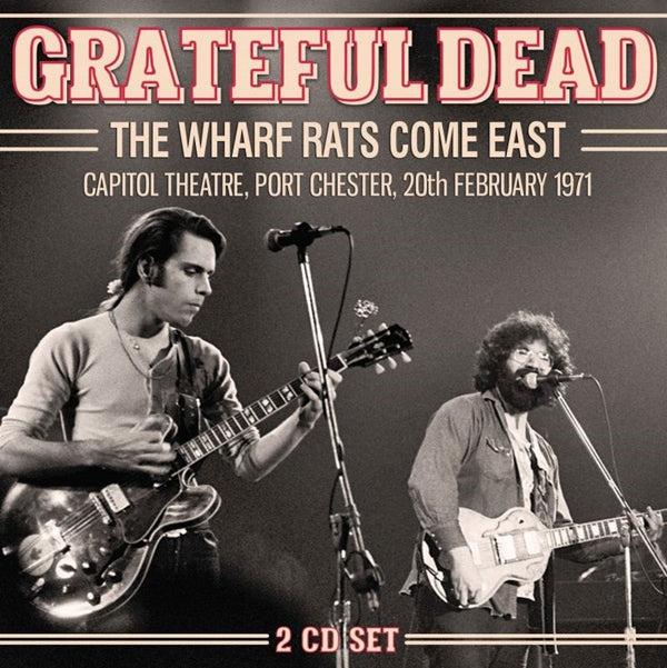 Grateful Dead - The Wharf Rats Come East (2Cd) - Rock - DCD
