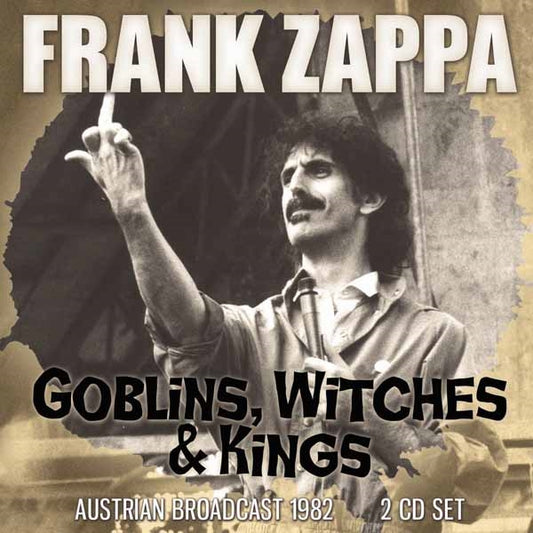 Frank Zappa - Goblins, Witches & Kings (2Cd) - Prog Rock - DCD