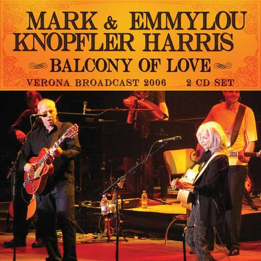 Mark Knopfler & Emmylou Harris - Balcony Of Love (2Cd) - Rock/Pop - DCD