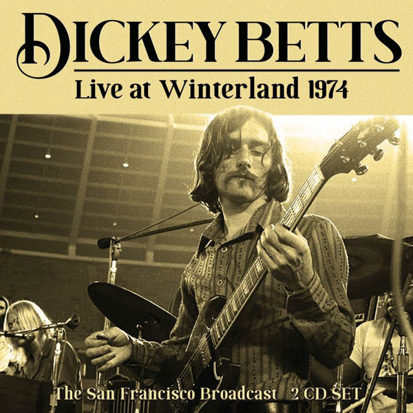 Dickey Betts - Live At Winterland 1974 (2Cd) - Rock/Pop - DCD