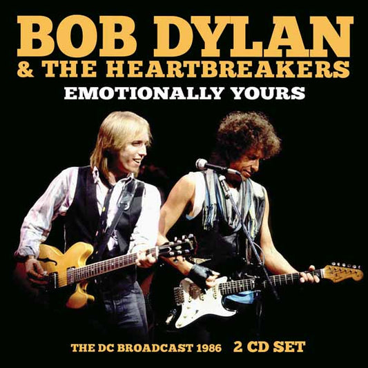 Bob Dylan & The Heartbreakers - Emotionally Yours (2Cd) - Country/Folk - DCD