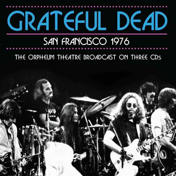 Grateful Dead - San Francisco 1976 (3Cd) - Rock - 3CD
