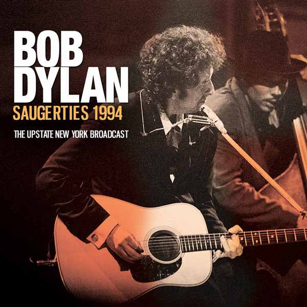 Bob Dylan - Saugerties 1994 - Country/Folk - CD