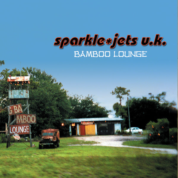 Sparkle Jets U.K. - Bamboo Lounge - Pop - CD