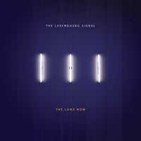 Luxembourg Signal, The - The Long Now - Indie - CD