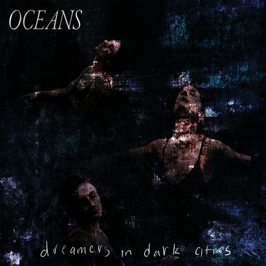 Oceans - Dreamers In Dark Cities - Rock/Pop - LP