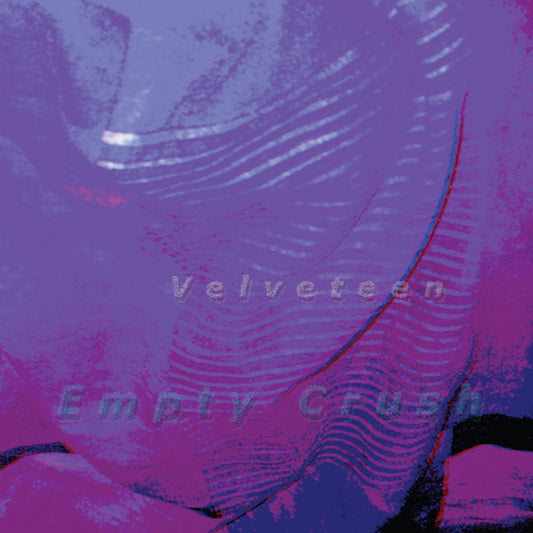 Velveteen - Empty Crush - Indie - LP