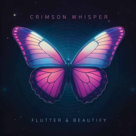 Crimson Whisper - Flutter & Beautify - Rock/Pop - LP