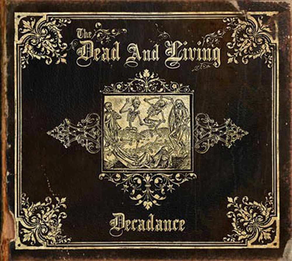 Dead And Living, The - Decadance - Gothic Metal/Rock - CD