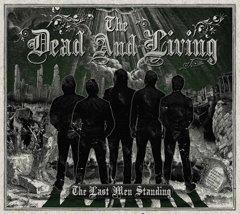Dead And Living, The - The Last Men Standing - Gothic Metal/Rock - CD
