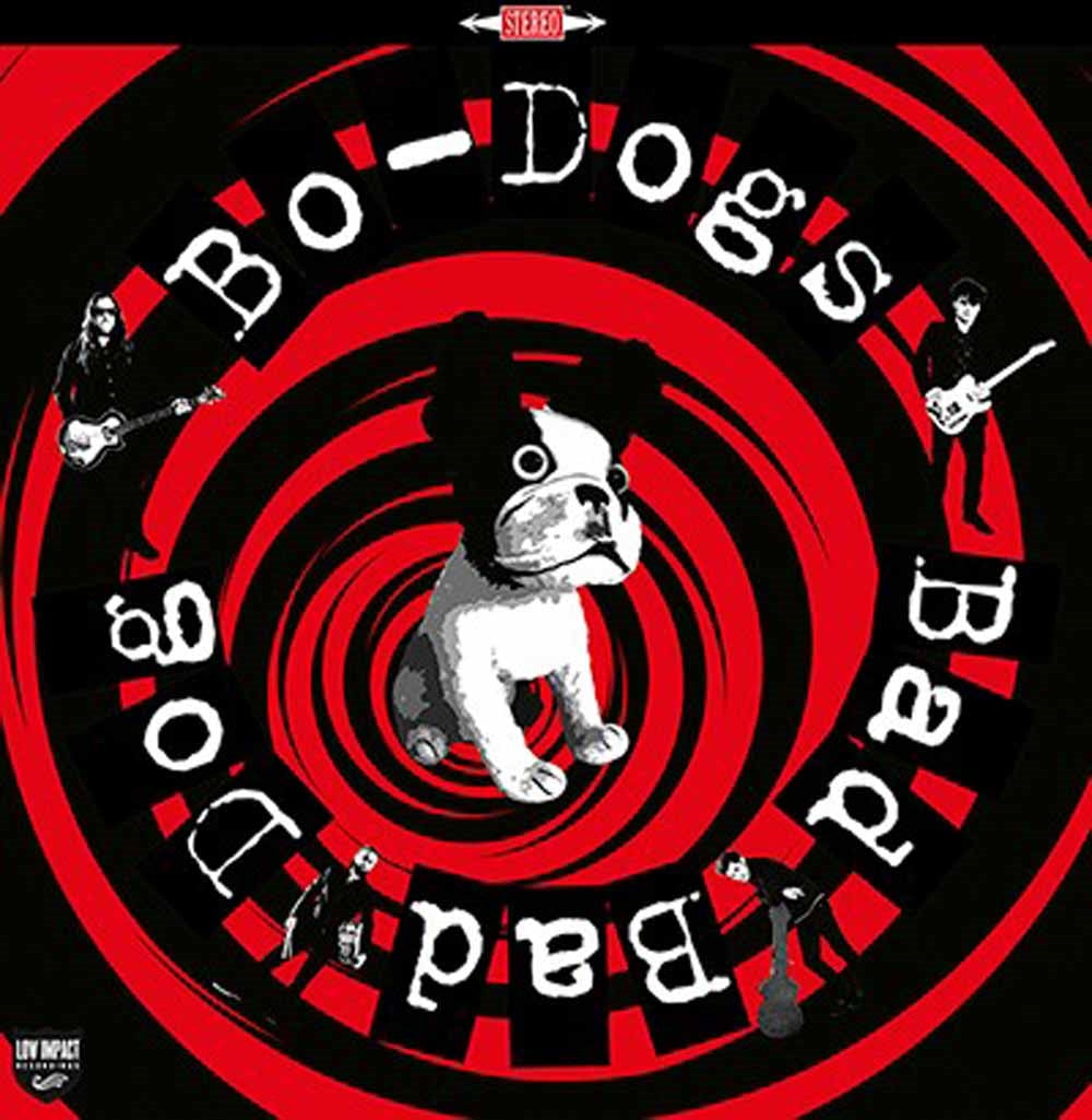 Bo-Dogs - Bad Bad Dog! - Rock - CD
