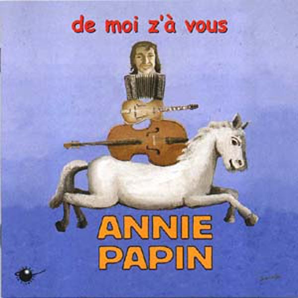 Annie Papin - De Moi Z'A Vous - Rock/Pop - CD