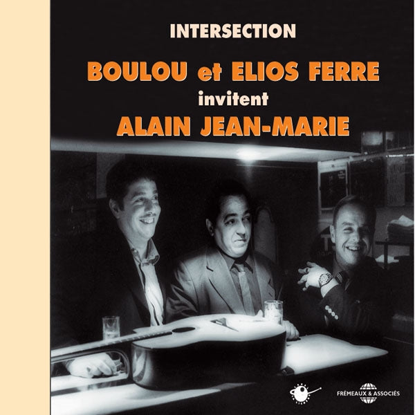 Boulou Et Elios Ferré, Alain Jean-Marie - Intersection - Rock/Pop - CD