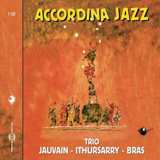 Trio Jauvain - Ithursarry - Bras - Accordina Jazz - Rock/Pop - CD