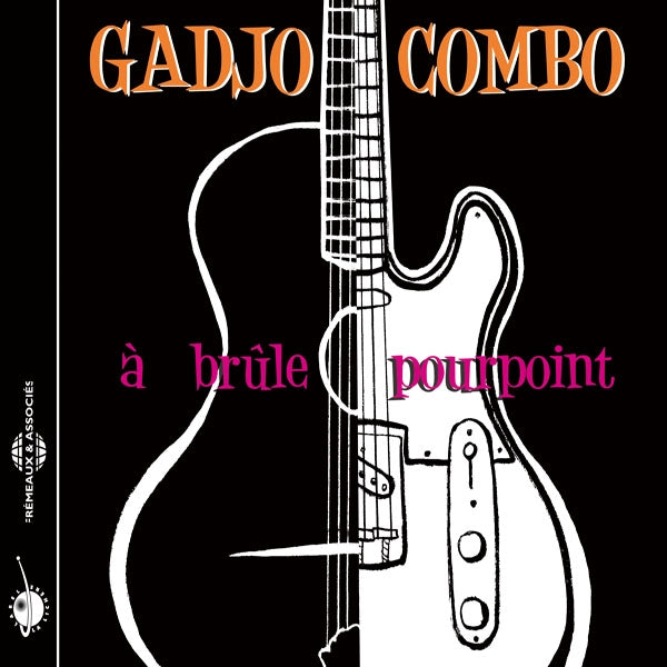 Gadjo Combo - À Brûle Pourpoint - Rock/Pop - CD