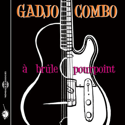 Gadjo Combo - À Brûle Pourpoint - Rock/Pop - CD