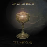 Iain Ashley Hersey - The Holy Grail - Rock - CD