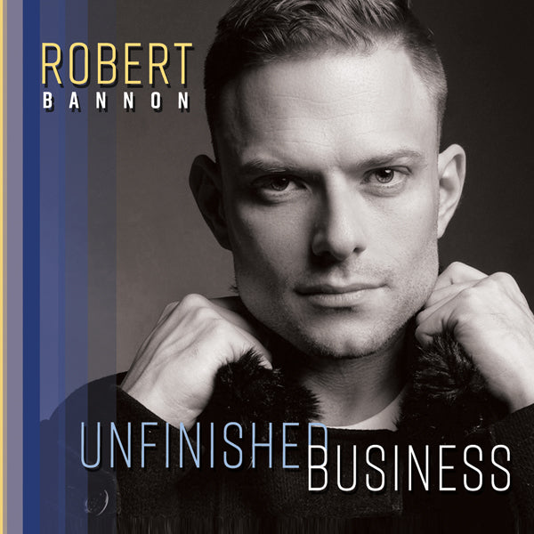 Robert Bannon - Unfinished Business - Electronic - CD