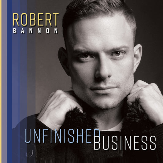 Robert Bannon - Unfinished Business - Electronic - CD